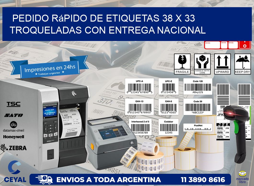 Pedido rápido de etiquetas 38 x 33 troqueladas con entrega nacional