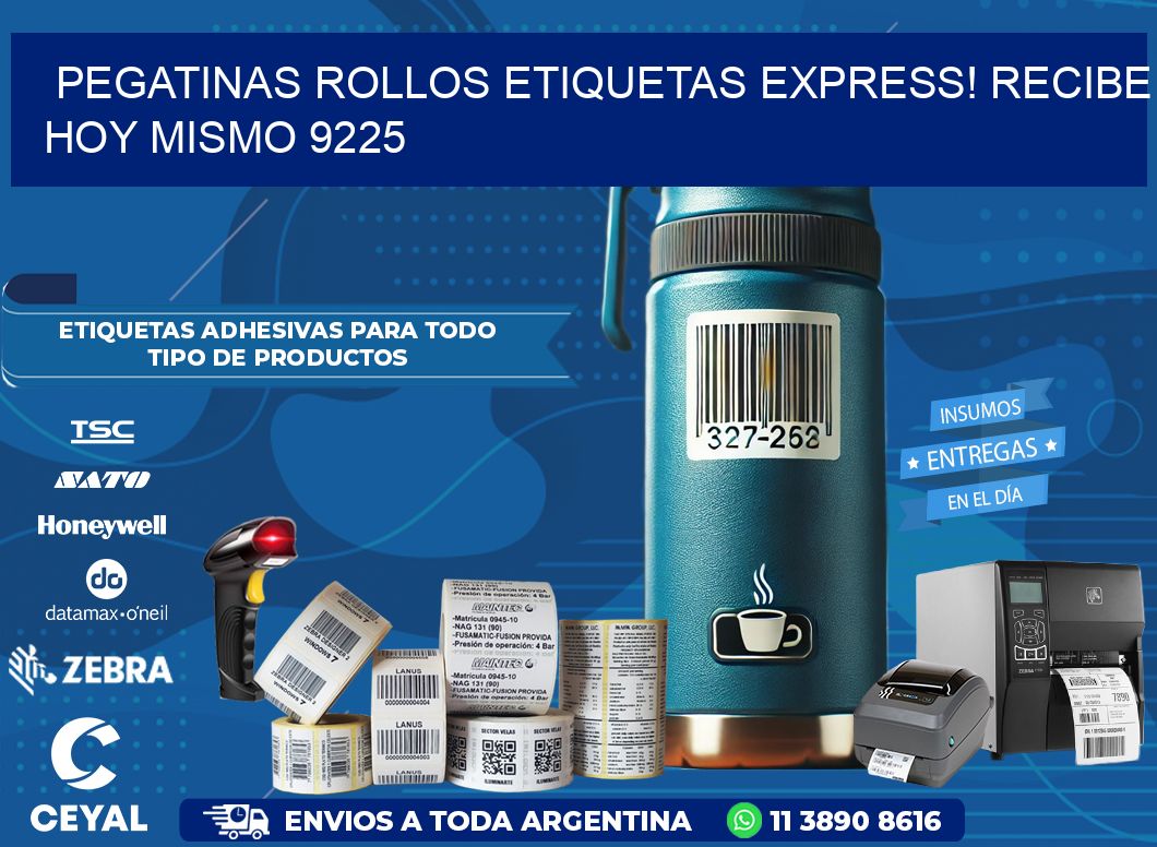 Pegatinas rollos etiquetas Express! Recibe Hoy Mismo 9225