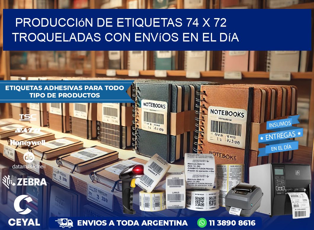 Producción de etiquetas 74 x 72 troqueladas con envíos en el día