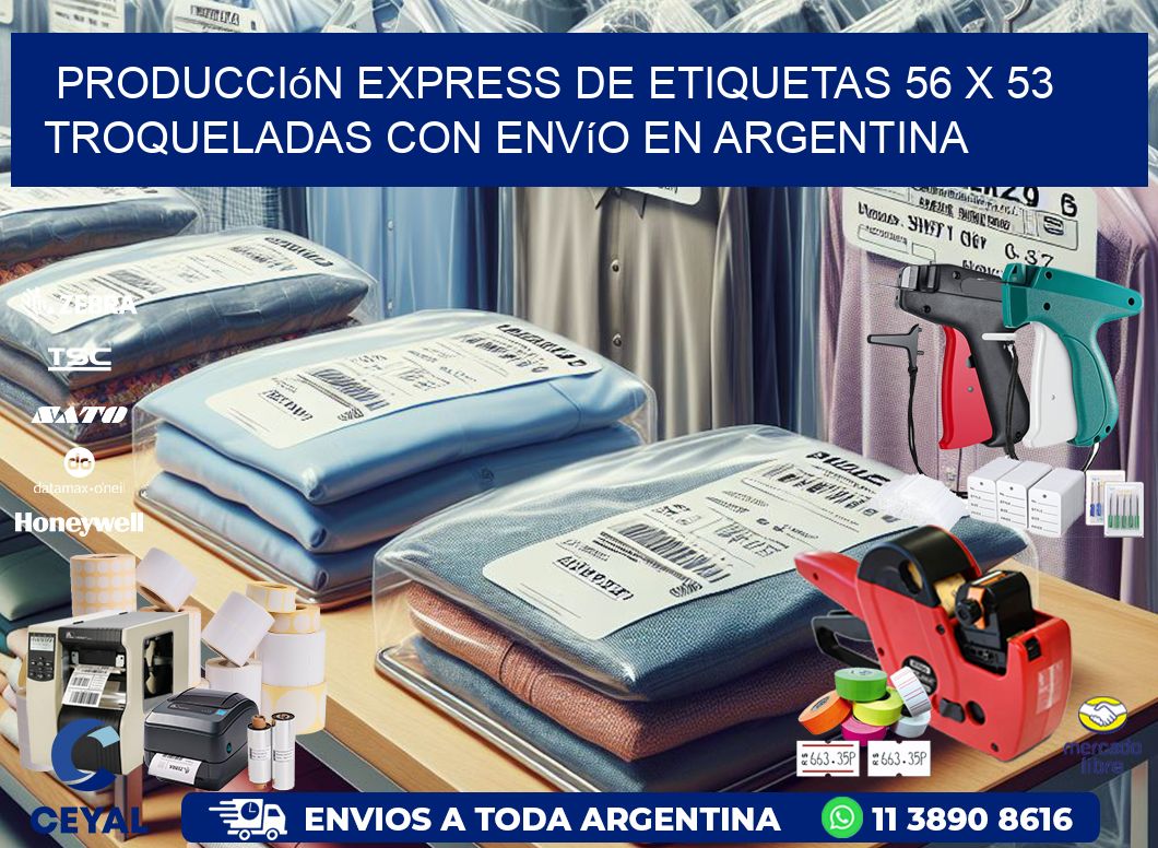 Producción express de etiquetas 56 x 53 troqueladas con envío en Argentina
