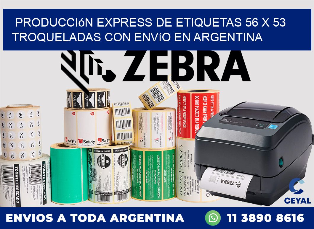 Producción express de etiquetas 56 x 53 troqueladas con envío en Argentina