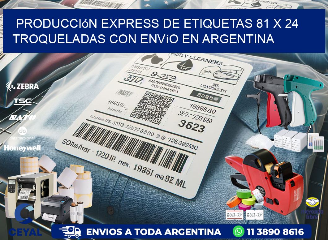 Producción express de etiquetas 81 x 24 troqueladas con envío en Argentina
