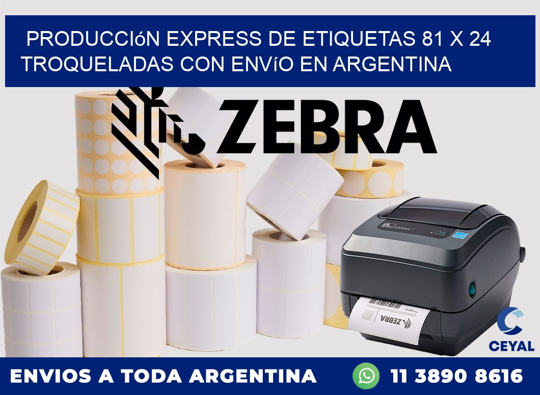 Producción express de etiquetas 81 x 24 troqueladas con envío en Argentina