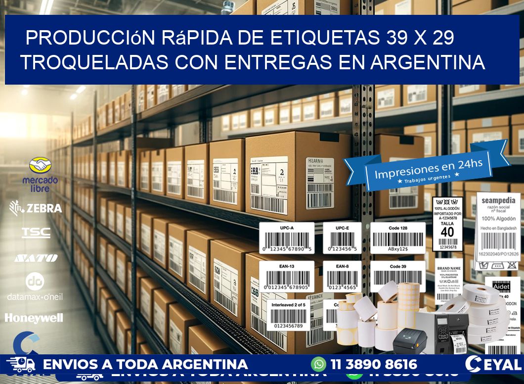 Producción rápida de etiquetas 39 x 29 troqueladas con entregas en Argentina