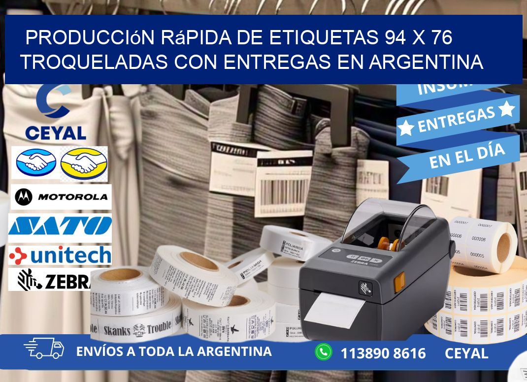 Producción rápida de etiquetas 94 x 76 troqueladas con entregas en Argentina
