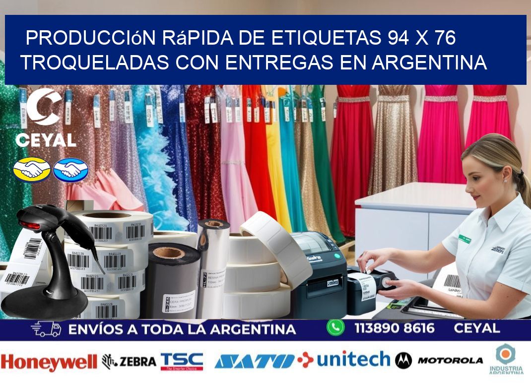 Producción rápida de etiquetas 94 x 76 troqueladas con entregas en Argentina