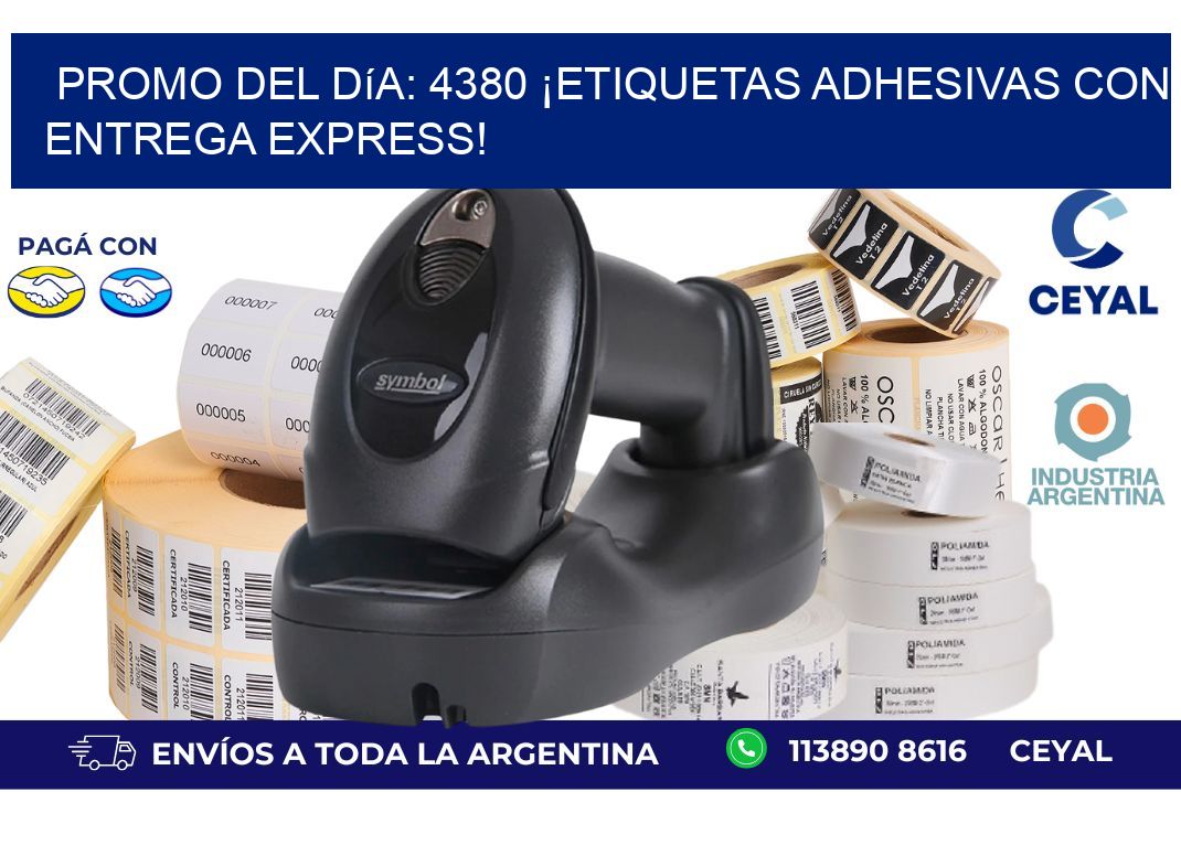 Promo del Día: 4380 ¡Etiquetas Adhesivas con Entrega Express!