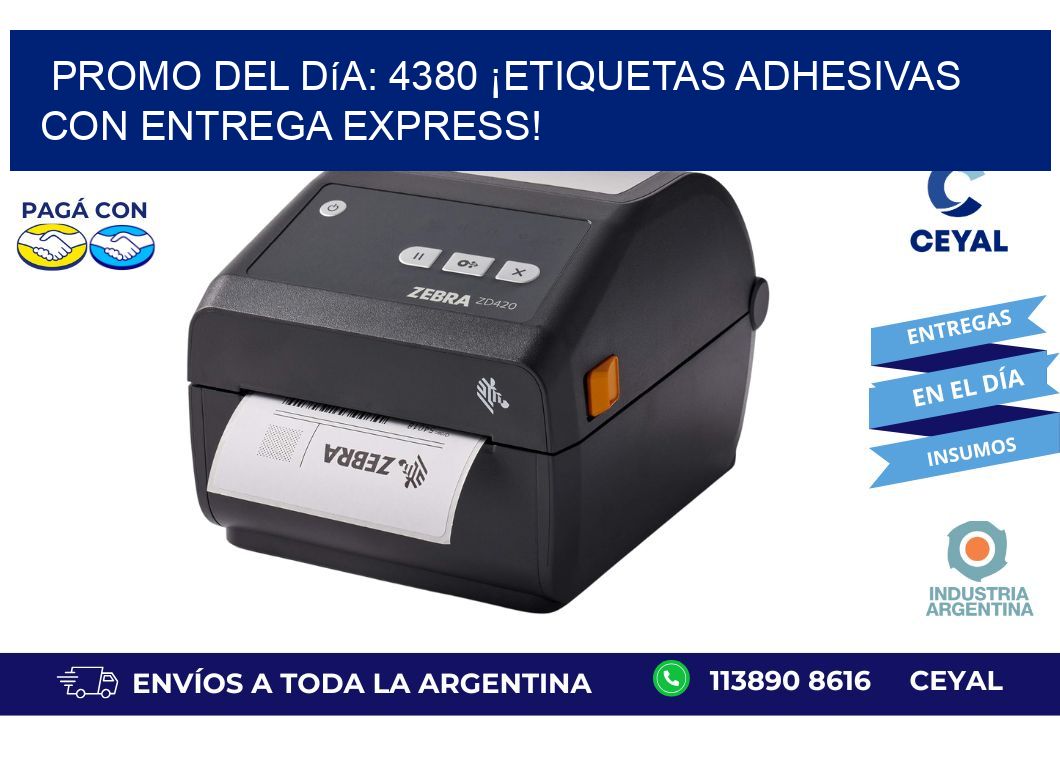 Promo del Día: 4380 ¡Etiquetas Adhesivas con Entrega Express!