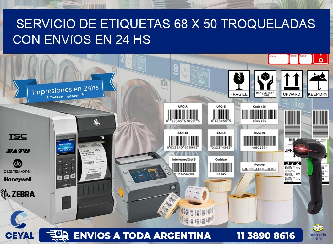 Servicio de etiquetas 68 x 50 troqueladas con envíos en 24 hs