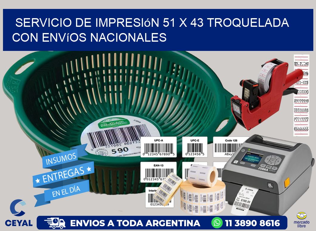 Servicio de impresión 51 x 43 troquelada con envíos nacionales