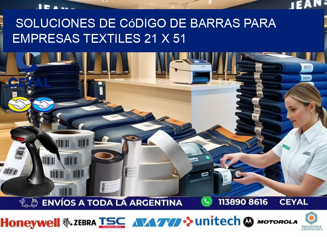 Soluciones de Código de Barras para Empresas Textiles 21 x 51