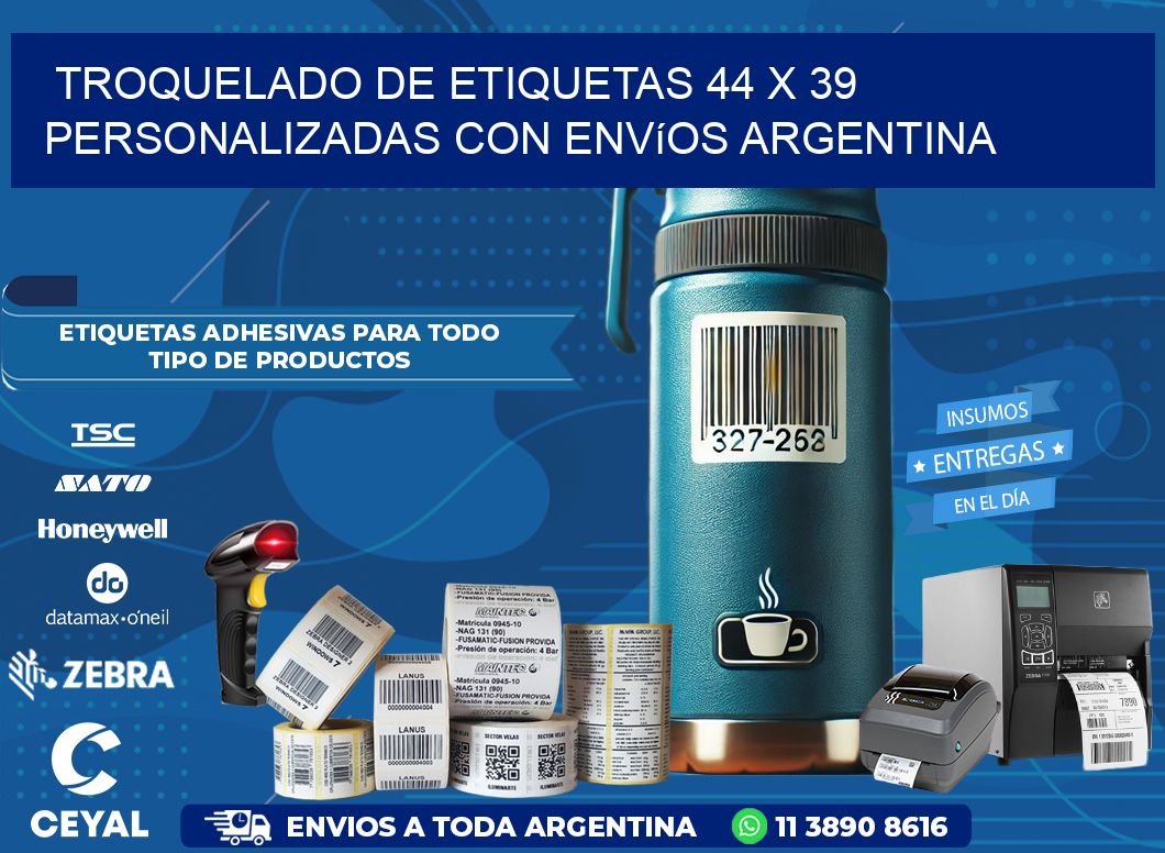 Troquelado de etiquetas 44 x 39 personalizadas con envíos Argentina