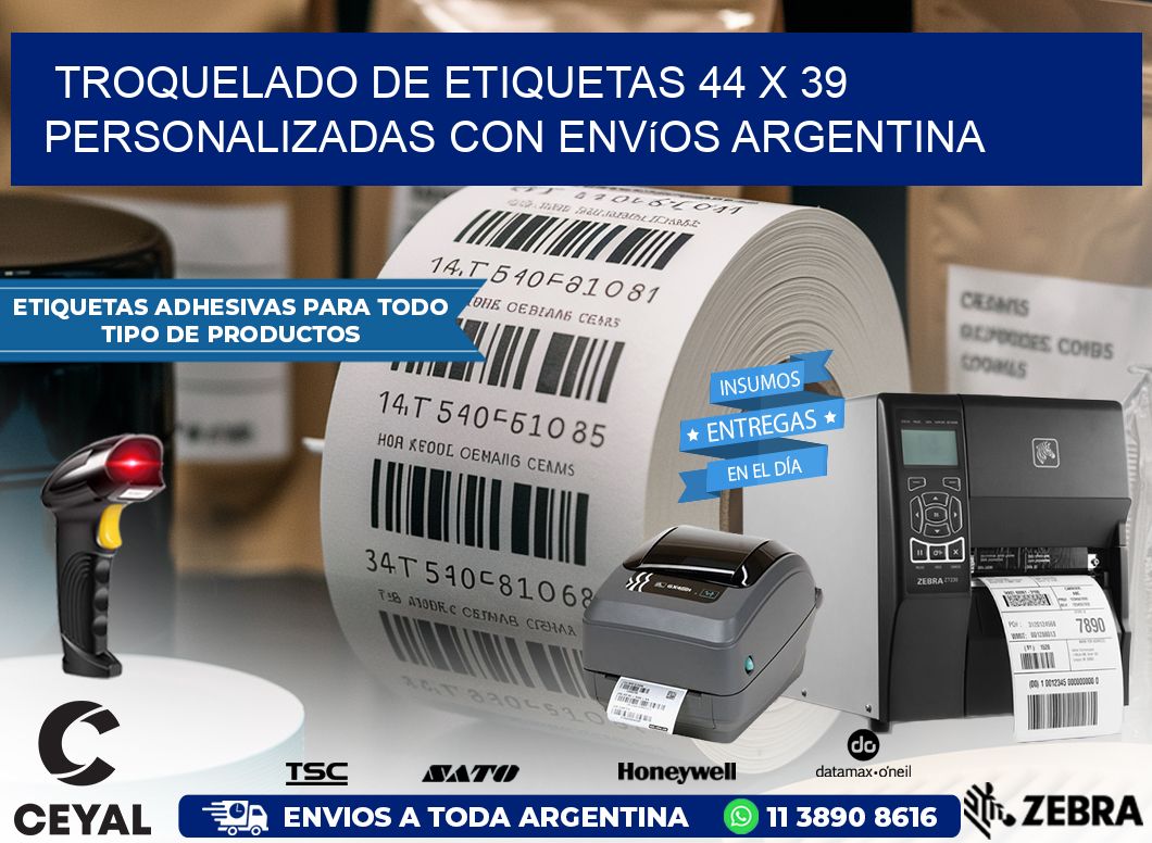 Troquelado de etiquetas 44 x 39 personalizadas con envíos Argentina