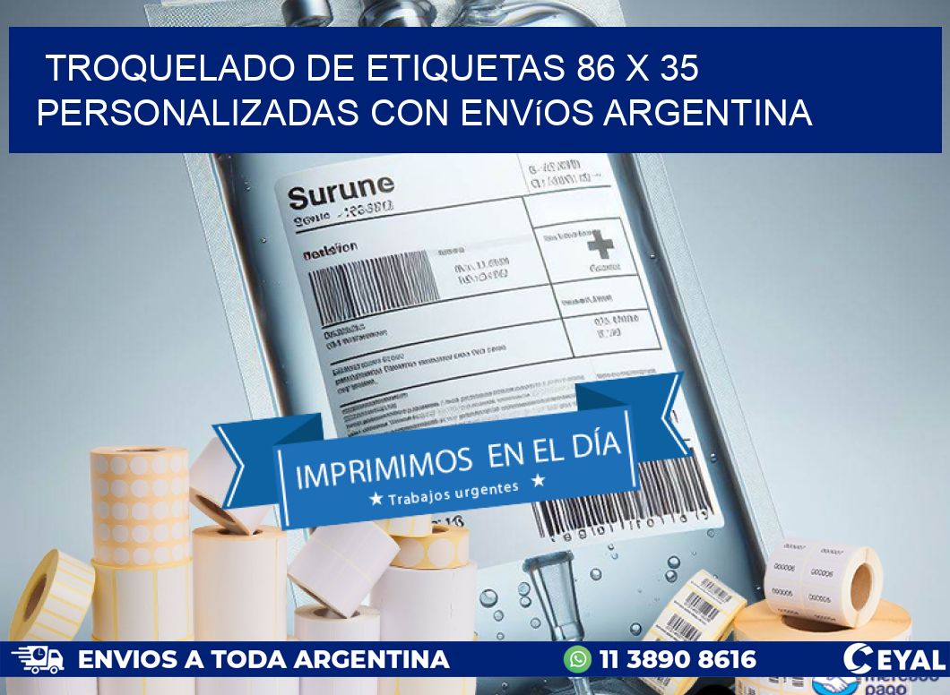 Troquelado de etiquetas 86 x 35 personalizadas con envíos Argentina