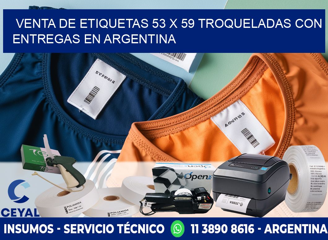 Venta de etiquetas 53 x 59 troqueladas con entregas en Argentina