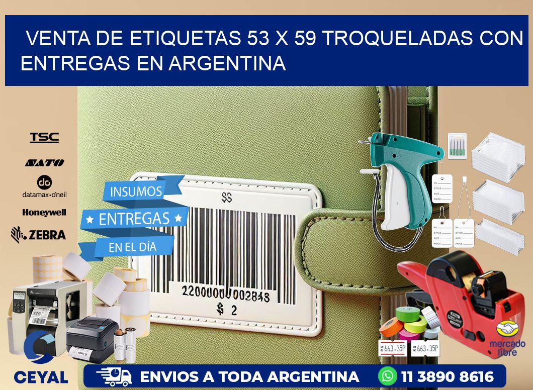 Venta de etiquetas 53 x 59 troqueladas con entregas en Argentina