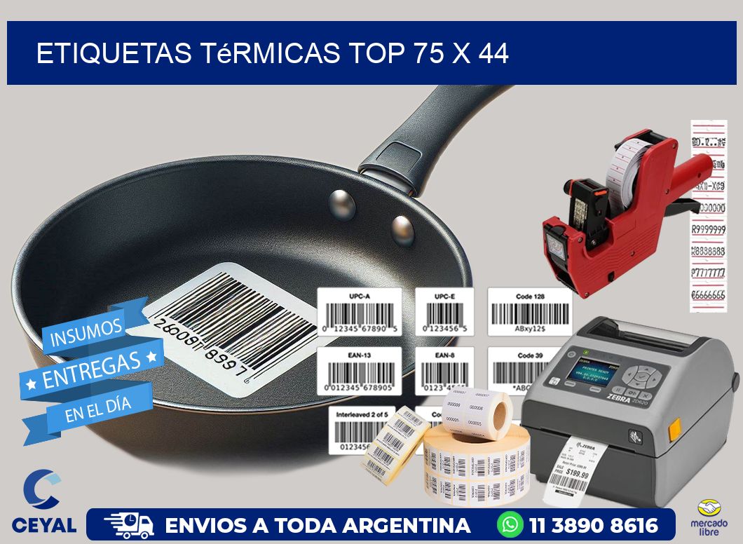 etiquetas Térmicas top 75 x 44