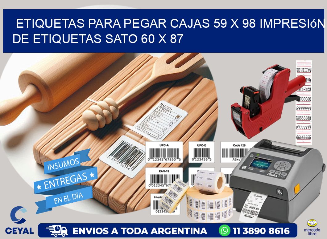 etiquetas para pegar cajas 59 x 98 impresión de etiquetas sato 60 x 87