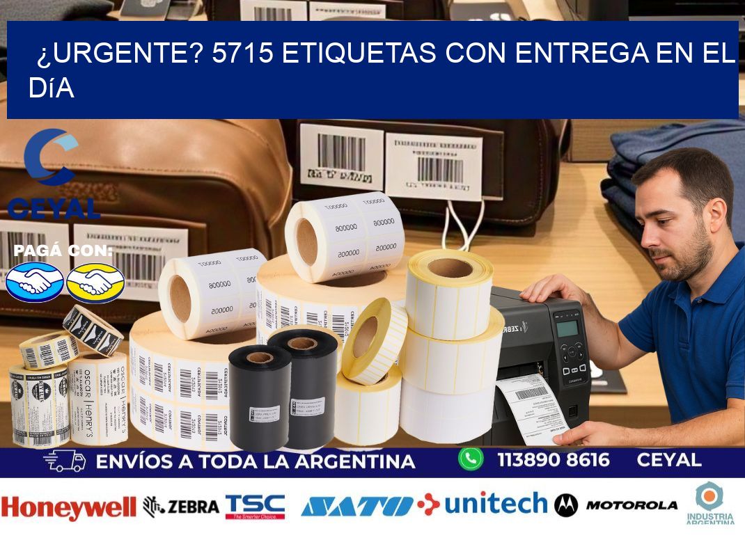 ¿Urgente? 5715 Etiquetas con Entrega en el Día