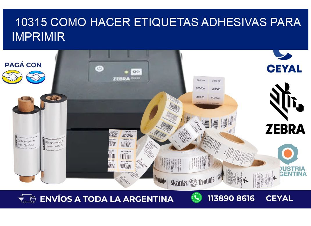 10315 Como hacer etiquetas adhesivas para imprimir