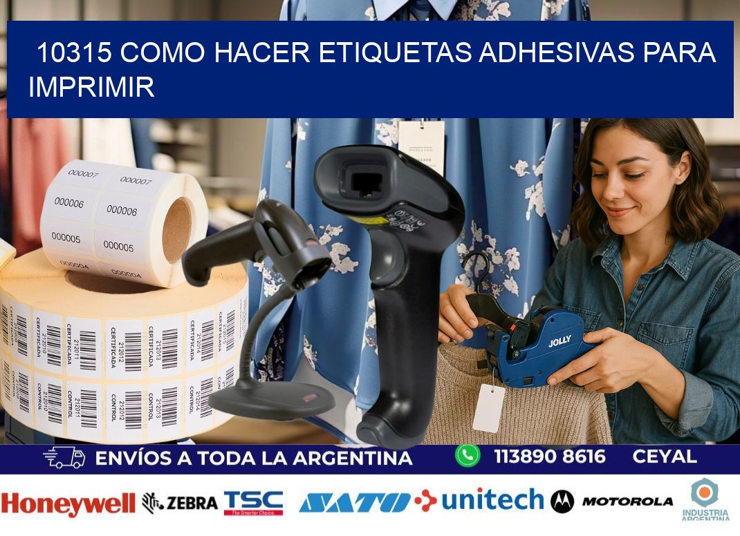10315 Como hacer etiquetas adhesivas para imprimir
