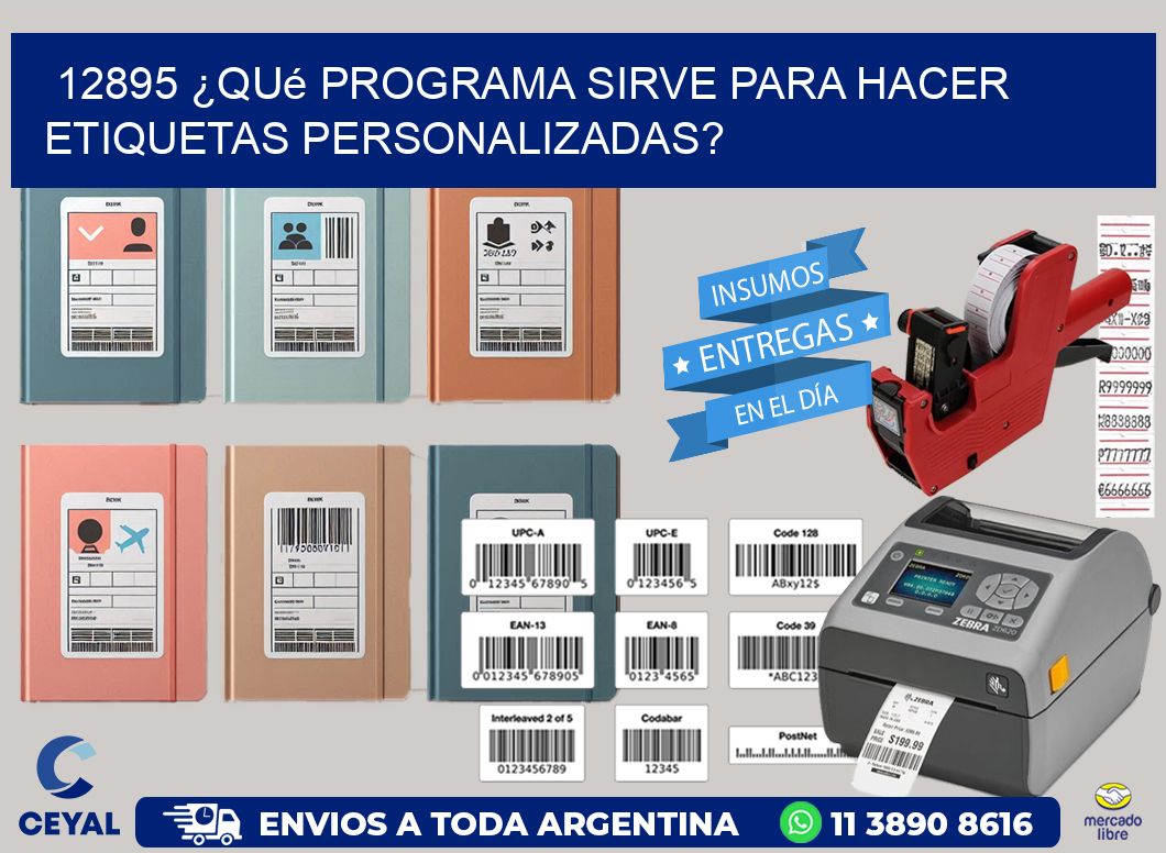 12895 ¿Qué programa sirve para hacer etiquetas personalizadas?
