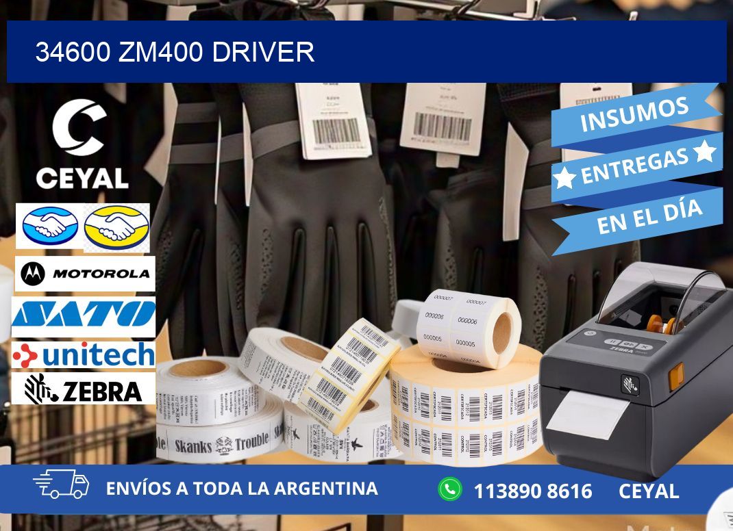 34600 ZM400 driver