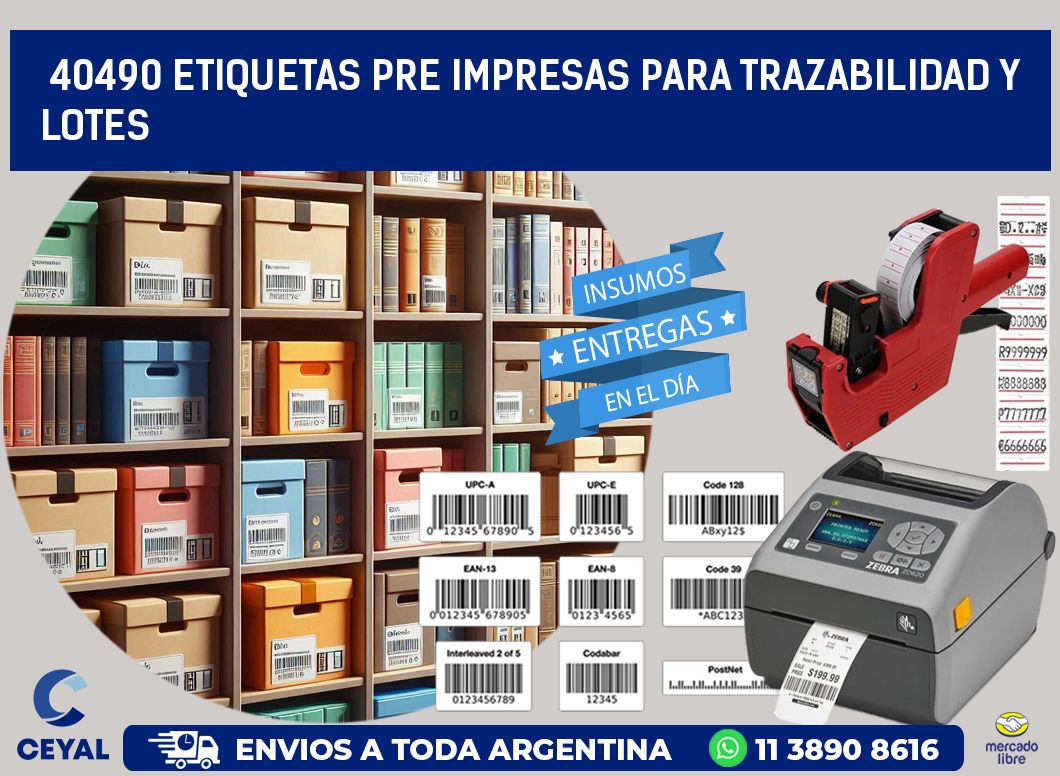 40490 etiquetas pre impresas para trazabilidad y lotes