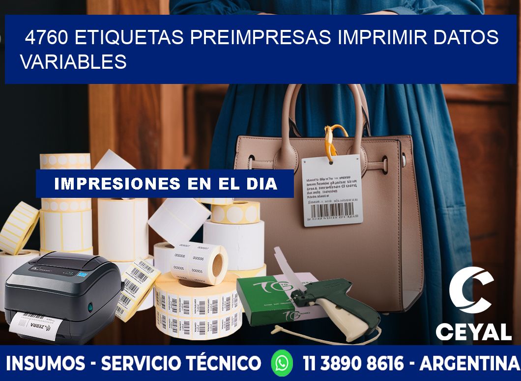 4760 Etiquetas preimpresas imprimir datos variables