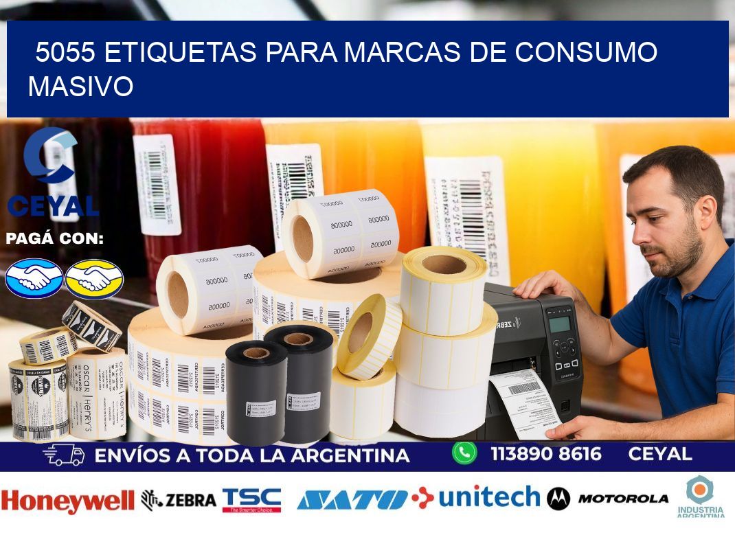 5055 Etiquetas para marcas de consumo masivo
