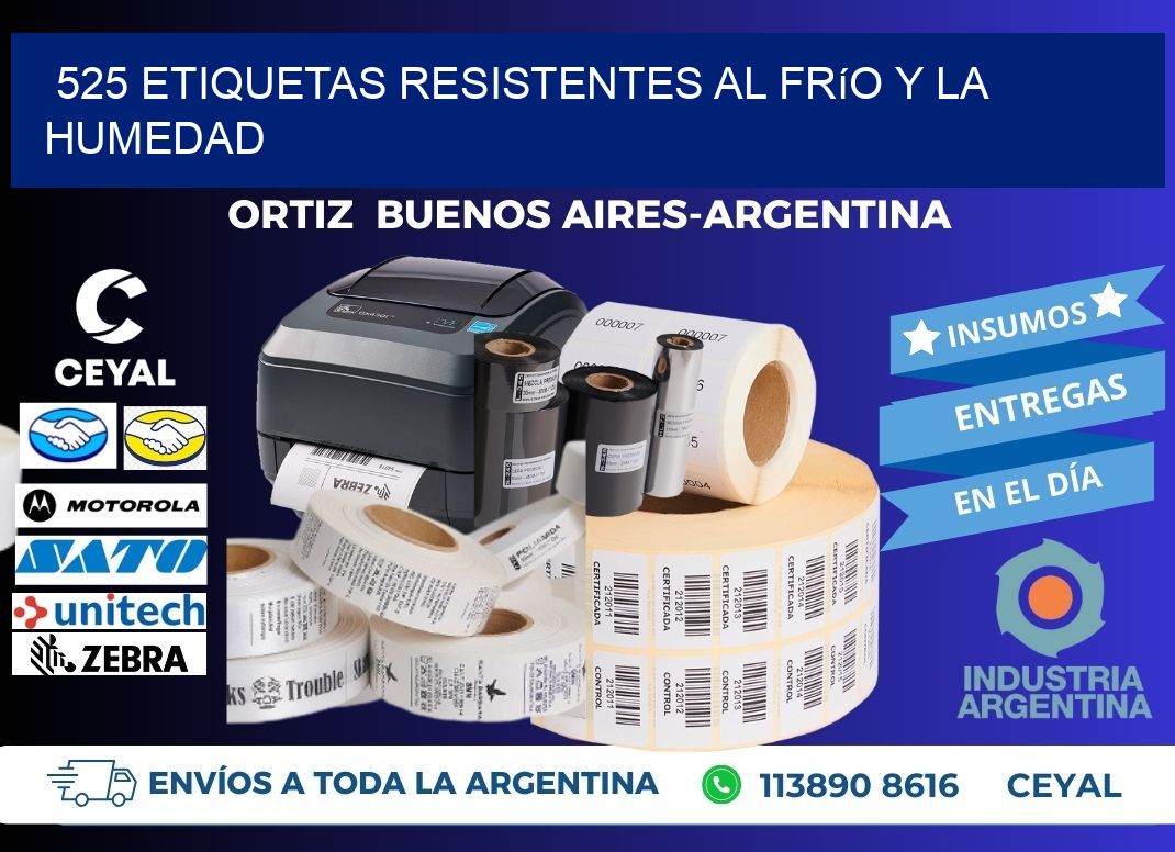 525 Etiquetas resistentes al frío y la humedad
