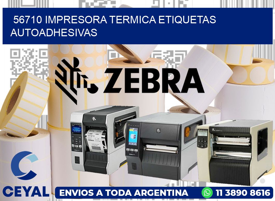 56710 Impresora termica etiquetas autoadhesivas