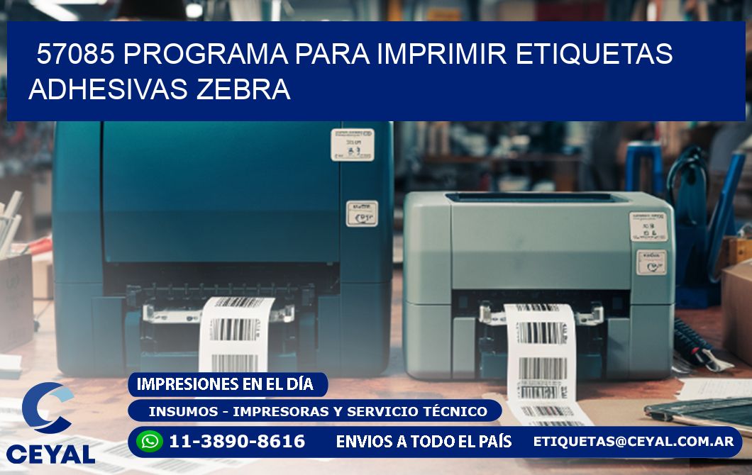 57085 Programa para imprimir etiquetas adhesivas zebra