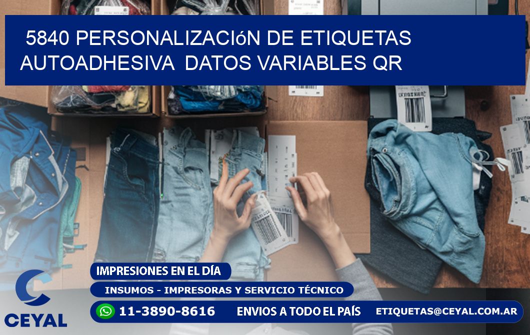 5840 Personalización de etiquetas autoadhesiva  datos variables QR