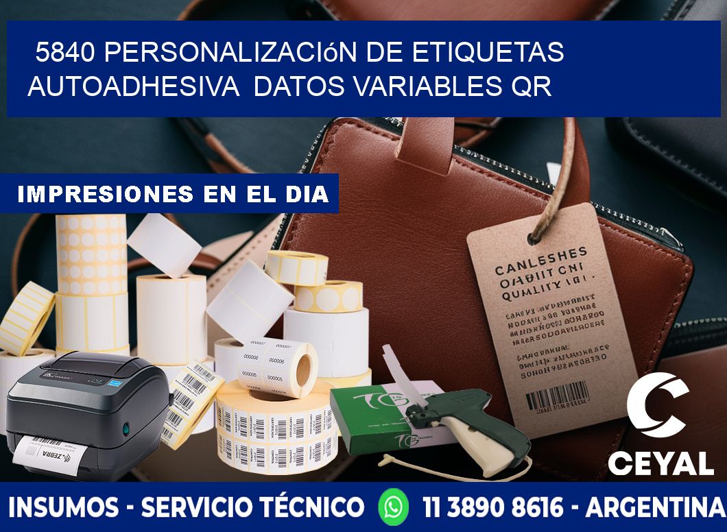 5840 Personalización de etiquetas autoadhesiva  datos variables QR