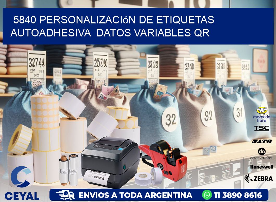 5840 Personalización de etiquetas autoadhesiva  datos variables QR
