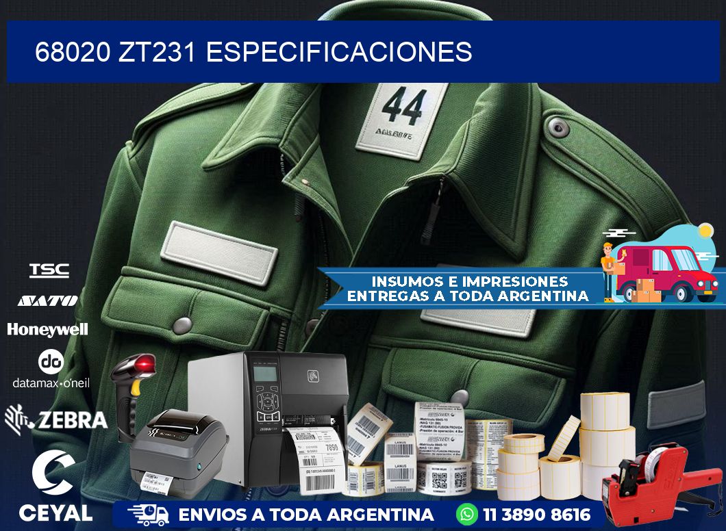 68020 ZT231 especificaciones