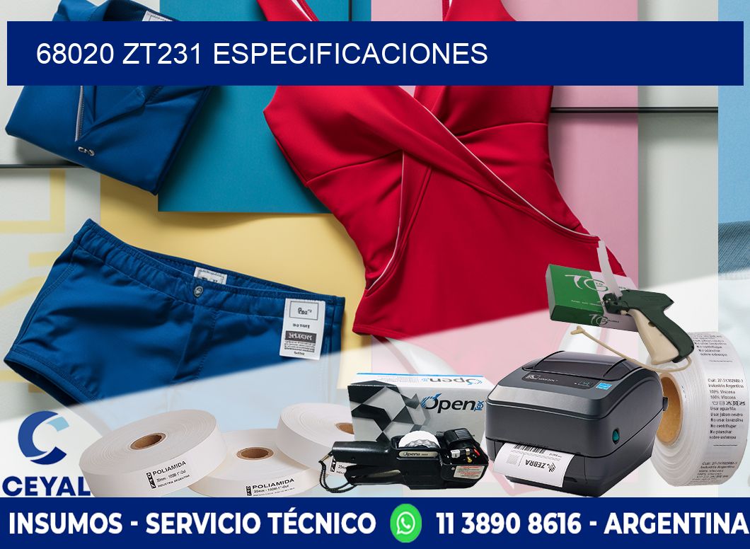 68020 ZT231 especificaciones