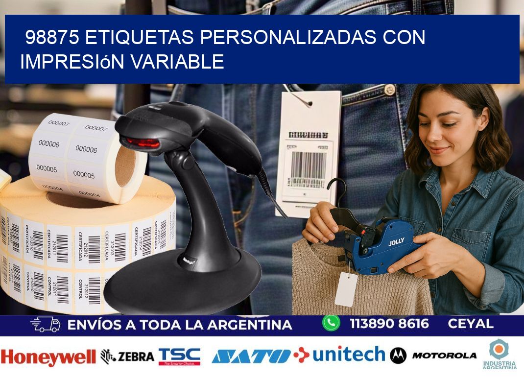98875 etiquetas personalizadas con impresión variable