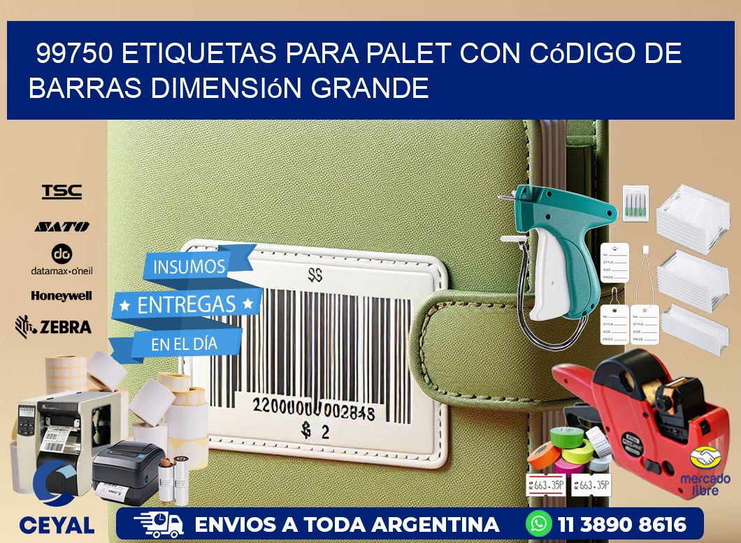 99750 etiquetas para palet con código de barras dimensión grande
