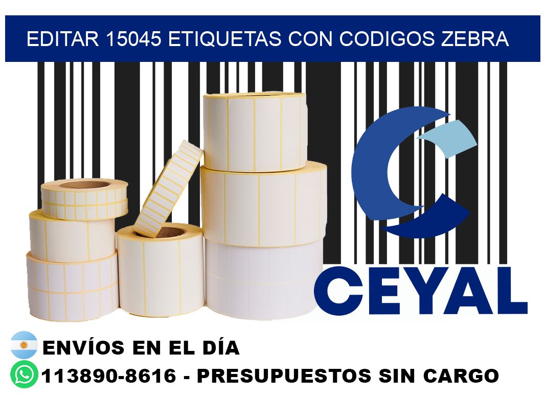 EDITAR 15045 ETIQUETAS CON CODIGOS ZEBRA