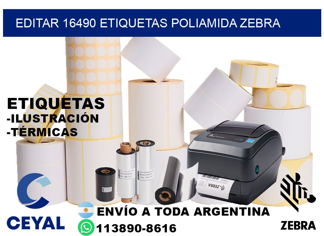 EDITAR 16490 ETIQUETAS POLIAMIDA ZEBRA