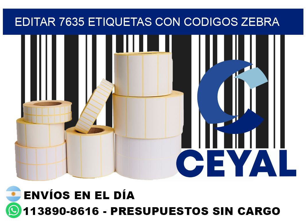 EDITAR 7635 ETIQUETAS CON CODIGOS ZEBRA