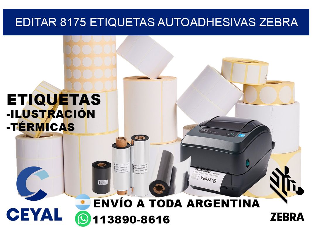 EDITAR 8175 ETIQUETAS AUTOADHESIVAS ZEBRA