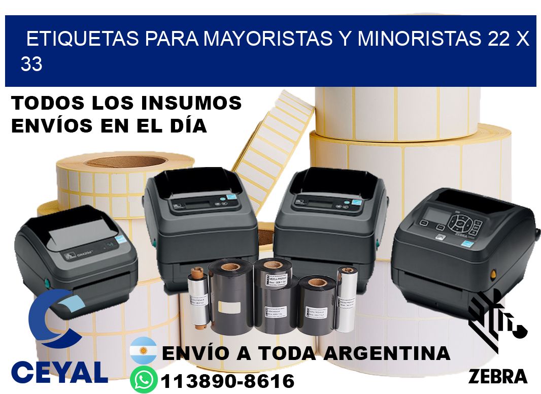 ETIQUETAS PARA MAYORISTAS Y MINORISTAS 22 x 33