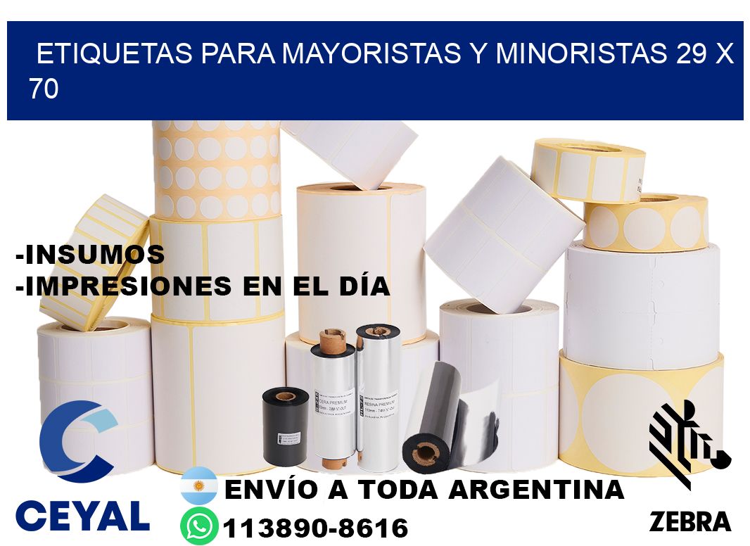 ETIQUETAS PARA MAYORISTAS Y MINORISTAS 29 x 70