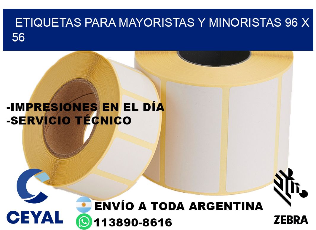 ETIQUETAS PARA MAYORISTAS Y MINORISTAS 96 x 56
