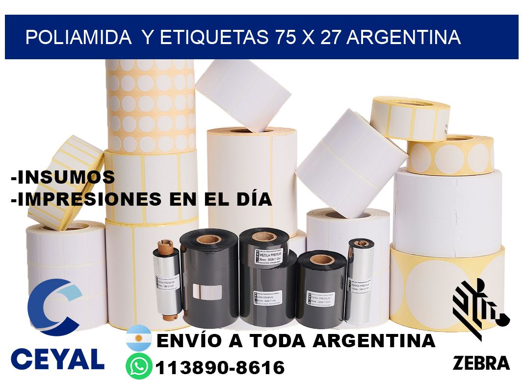 Poliamida  y etiquetas 75 x 27 argentina