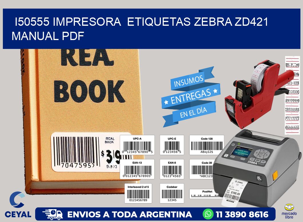 i50555 impresora  etiquetas Zebra ZD421 manual PDF