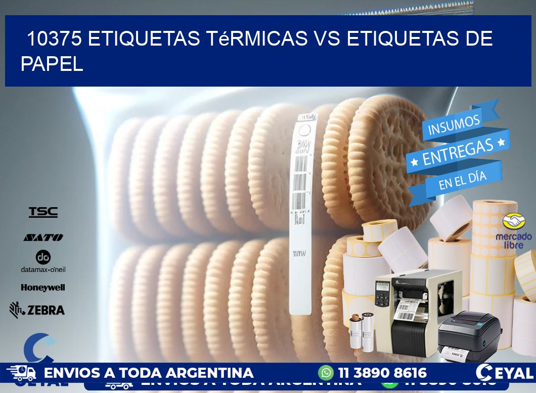 10375 etiquetas térmicas vs etiquetas de papel